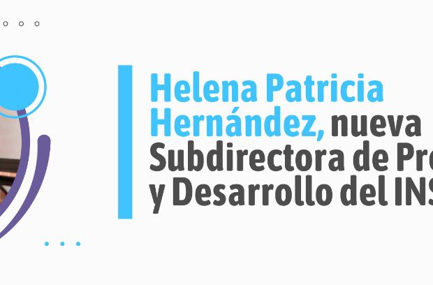 Helena Patricia Hernández, nueva Subdirectora de Promoción y Desarrollo del INSOR