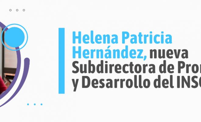 Helena Patricia Hernández, nueva Subdirectora de Promoción y Desarrollo del INSOR
