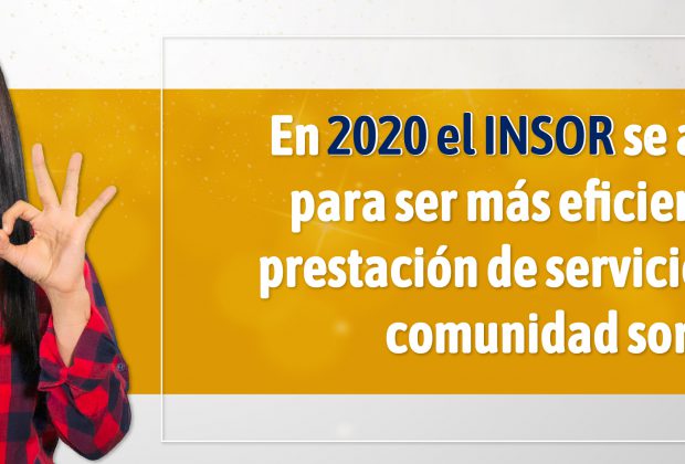 Banner Nota En 2020 el INSOR se actualizó para ser más eficiente en la prestación de servicios para la comunidad sorda.