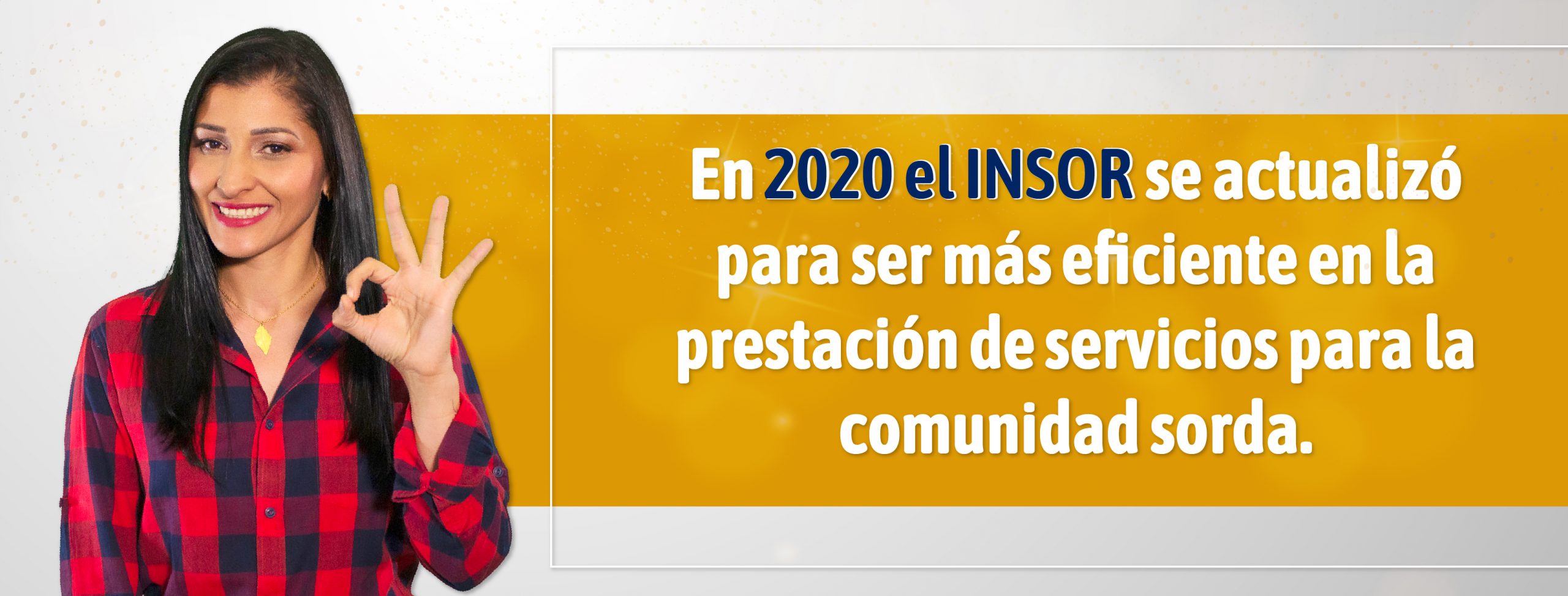 En 2020 el INSOR se actualizó para ser más eficiente en la prestación de servicios para la comunidad sorda