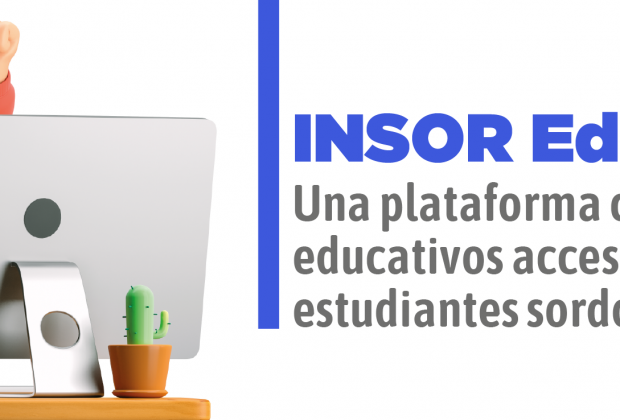 Banner INSOR Educativo, una plataforma con contenidos educativos accesibles para los estudiantes sordos del país