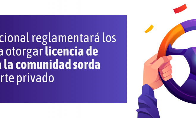 Gobierno Nacional reglamentará los trámites para otorgar licencia de conducción a la comunidad sorda accede a los detalles en LSC.