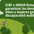 ICBF e INSOR firman convenio para garantizar los derechos de niñas, niños y mujeres gestantes con discapacidad auditiva